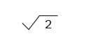 the square root of two